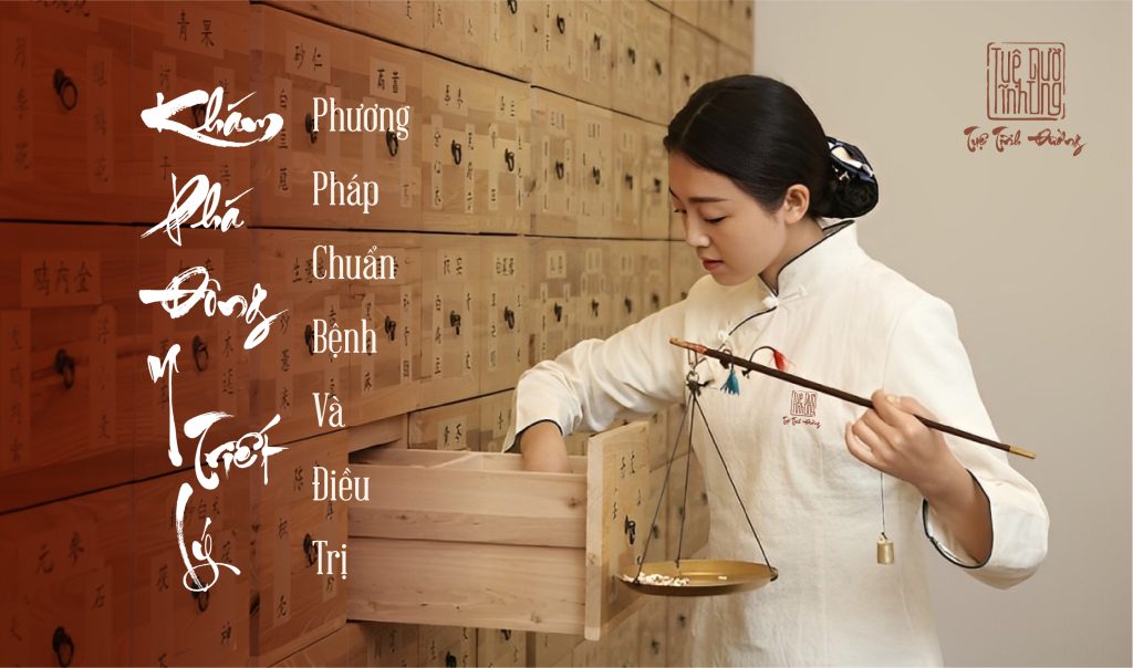 Khám phá đông y triết lý phương pháp chẩn bệnh và điều trị 